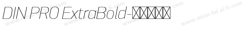 DIN PRO ExtraBold字体转换